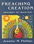 Preaching Creation: Throughout the Church Year