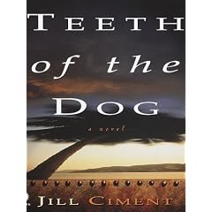 Teeth of the Dog: A Novel