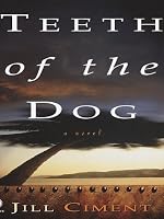 Teeth of the Dog