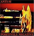 Positively Negative (Remastered - Bonus Tracks - w/guest Ronnie Montrose)