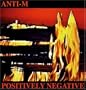 Positively Negative (Remastered - Bonus Tracks - w/guest Ronnie Montrose)