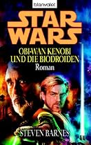 Star Wars: Obi-Wan Kenobi und die Biodroiden: Roman