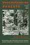 Understanding Forests