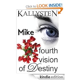 Fourth Vision of Destiny - Mike (Visions of Destiny)