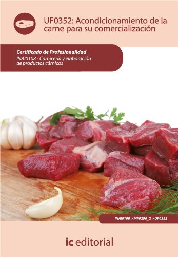 Acondicionamiento de la carne para su comercialización (Spanish Edition)