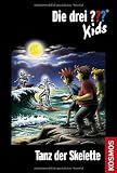 Die drei ??? Kids 48 - Tanz der Skelette (drei Fragezeichen) - Boris Pfeiffer