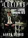 Lokians: Book 2 They Lurk Among Us