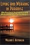 Living and Working in Paradise: Why Housing Is Too Expensive and What Communities Can Do About It
