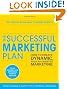 The Successful Marketing Plan: How to Create Dynamic, Results Oriented Marketing, 4th Edition