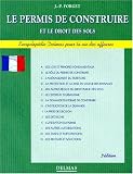 Revue Editions Dalloz - Sirey  / Le permis de construire et le droit des sols