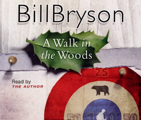 A Walk in the Woods: Abridged
