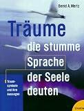 Produkt-Bild: Tr&auml;ume. Die stumme Sprache der Seele deuten