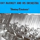 Jiminy Crickets by Ray McKinley Orchestra