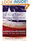 Fighting Immigration Anarchy