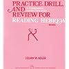 Practice Drill and Review for Reading Hebrew