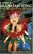 A Simple Brazilian Song: Journeys Through the Rio Sound (Abacus Travel)