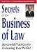 Secrets of the Business of Law : Successful Practices for Increasing Your Profits! by Edward Poll ISBN 0965494837