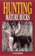 Hunting Mature Bucks