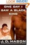 One Day I Saw a Black King: A Novel