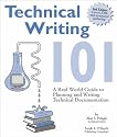 Technical Writing 101: A Real-World Guide to Planning and Writing Technical Documentation, Second Edition