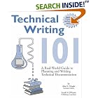 Technical Writing 101: A Real-World Guide to Planning and Writing Technical Documentation,... by  Alan S. Pringle and Sarah S. O'Keefe