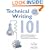 Technical Writing 101: A Real-World Guide to Planning and Writing Technical Documentation, Second Edition