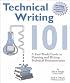 Technical Writing 101: A Real-World Guide to Planning and Writing Technical Documentation, Second Edition
