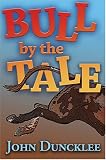 Bull by the Tale