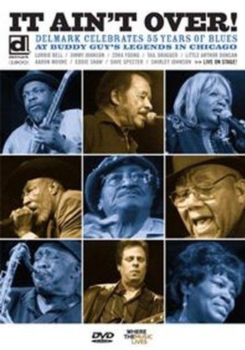 It Ain'T Over - Delmark Celebrates 55 Years Of Blues [Edizione: Francia]
