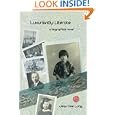 Luxuriantly Literate: A Biographical Novel