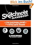 The Sketchnote Handbook: The Illustra...