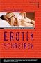 Erotik schreiben.