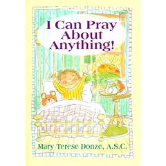 I Can Pray About Anything!