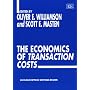 The Economics of Transaction Costs (Elgar Critical Writings Reader)