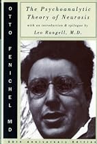 Psychoanalytic Theory Of Neurosis 50th Anniversary Edition