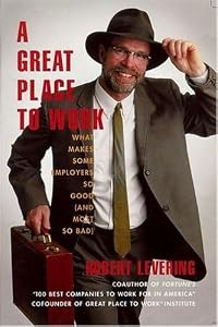 Cover of "A Great Place to Work: What Mak...