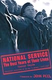 Review Andre Deutsch Ltd  / National Service: The Best Years of Their Lives