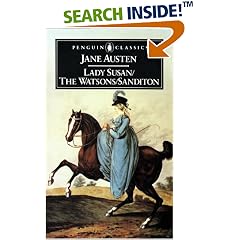 Lady Susan, The Watsons, Sanditon (Penguin Classics)