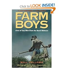 Farm Boys: Lives of Gay Men from the Rural Midwest