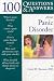 100 Q&A About Panic Disorder (100 Questions Series)