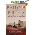 Click here to buy Ballots And Bullets: The Bloody County Seat Wars of Kansas by  Robert K. Dearment and Richard Maxwell Brown.