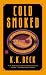 Cold Smoked