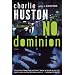 No Dominion: A Novel