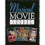 Musical Movie Posters (The Illustrated History of Movies Through Posters, Volume 9)