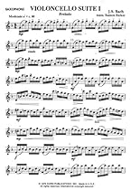Cello Suite No.1 for Solo Saxophone by J.S. Bach Cello Suite No.1 for Solo Saxophone by J.S. Bach