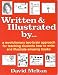 Used : Written and Illustrated Author name: A Revolutionary Two-Brain Approach for Teaching Students How to Write and Illustrate Amazing Books