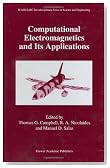 Computational Electromagnetics and Its Applications (ICASE LaRC Interdisciplinary Series in Science and Engineering)