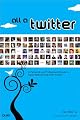 All a Twitter: A Personal and Professional Guide to Social Networking with Twitter