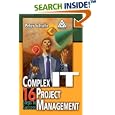 Complex IT Project Management: 16 Steps to Success
