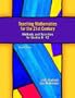 Teaching Mathematics for the 21st Century: Methods and Activities for Grades 6-12, Second Edition